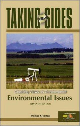 Book Taking Sides: Environmental Issues (TAKING SIDES: CLASHING VIEWS ON CONTROVERSIAL ENVIRONMENTAL ISSUES) free