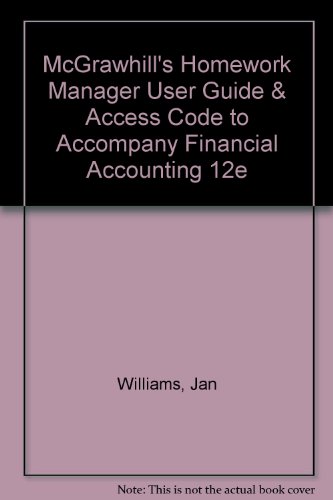 Book Mcgraw-hill Homework Manager User Guide & Access Code For Williams Financial Accounting free