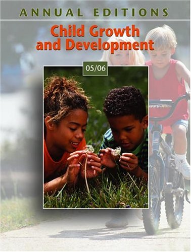 Book Annual Editions: Child Growth and Development 05/06 (Annual Editions: Child Growth & Development) free