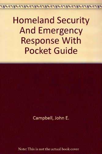 Book Homeland Security And Emergency Response With Pocket Guide free