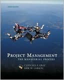 Book Project Management: The Managerial Process with Student CD and MS Project CD (McGraw-Hill/Irwin Series Operations and Decision Sciences) by Clifford F. Gray and Erik W. Larson free