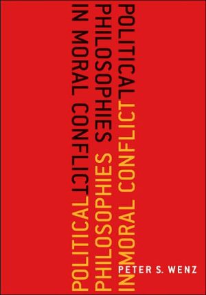 Book Political Philosophies in Moral Conflict free