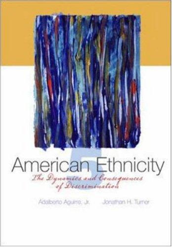 Book American Ethnicity: The Dynamics and Consequences of Discrimination free
