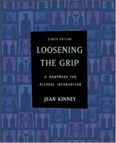 Book Loosening the Grip: A Handbook of Alcohol Information with PowerWeb free