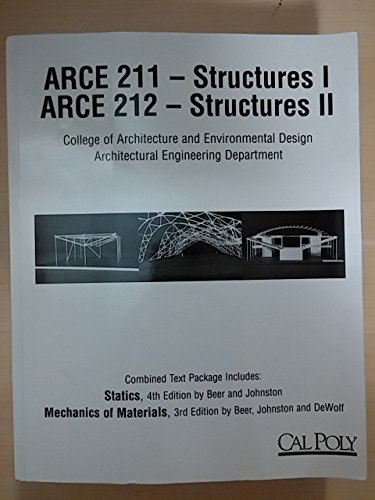 Book Arce 211 - Stractures I , Arce 212 - Structures Ii College Of Architecture And Environmental Design Architectural Engineering Department free