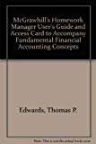Book Mcgrawhill's Homework Manager User's Guide And Access Card To Accompany Fundamental Financial Accounting Concepts free