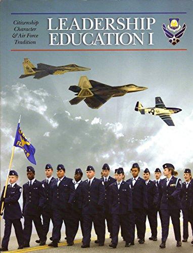 Book Leadership Education I Citizenship, Character, and Air Force Tradition free