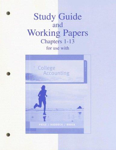 Book Study Guide & Working Papers Ch 1-13 to accompany College Accounting 11e Chapters 1-13 free