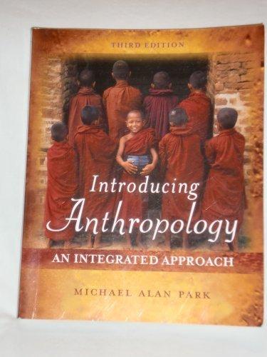 Book Introducing Anthropology: An Integrated Approach free