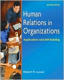 Book Human Relations in Organizations: Applications and Skill Building free
