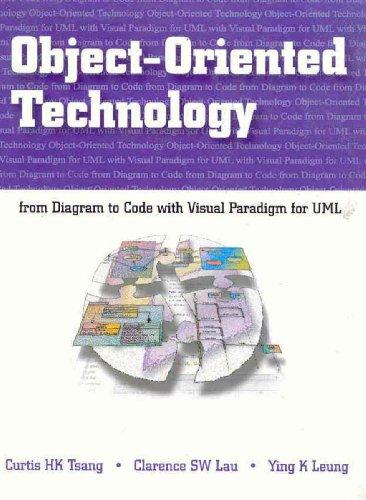 Book Object-Oriented Technology from Diagram to Code with Visual Paradigm for UML free