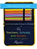 Book Teachers, Schools, and Society: A Brief Introduction to Education Reader free