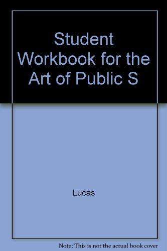 Book Student Workbook for the Art of Public S free