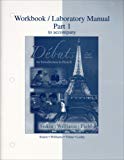 Book Workbook/Laboratory manual Part 1 to accompany Debuts: An introduction to French free