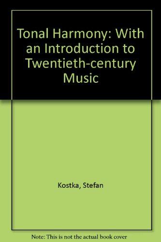 Book Tonal Harmony: With an Introduction to Twentieth-century Music free