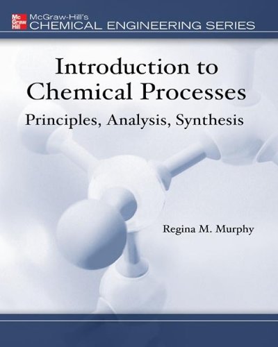 Book Introduction To Chemical Processes: Principles, Analysis, Synthesis W/ Ees Cd-rom free