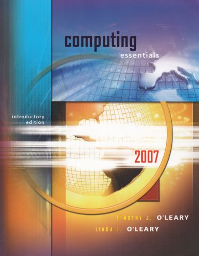 Book Computing Essentials 2007 Introductory Edition (O'leary Series) free