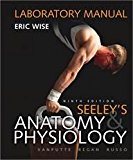 Book Laboratory Manual for Seeley's Anatomy & Physiology free