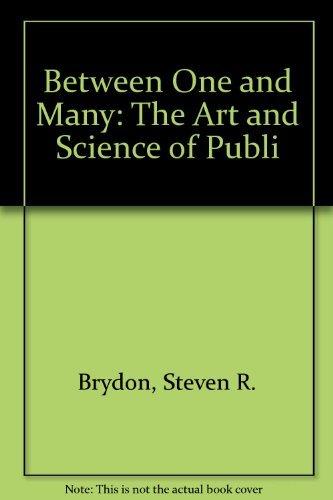 Book Between One and Many: The Art and Science of Public Speaking, Fifth Edition NICHOLSON SCHOOL EDITION free