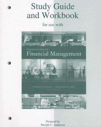 Book Study Guide and Workbook to accompany Foundations of Financial Management free