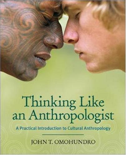 Book Thinking Like an Anthropologist: A Practical Introduction to Cultural Anthropology, with PowerWeb free