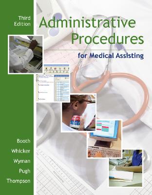 Book Outlines & Highlights for Administrative Procedures for Medical Assisting - - With CD by Kathryn A. Booth, ISBN: 9780073261270 (Paperback) - Common free