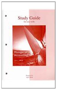 Book Study Guide to accompany Managerial Accounting free