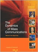 Book Dynamics of Mass Communications: Media in the Digital Age with Media World DVD and PowerWeb free