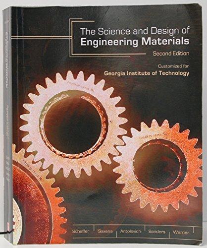 Book The Science And Design Of Engineering Materials 2nd Edition Custom For Georgia Institute Of Technolo free
