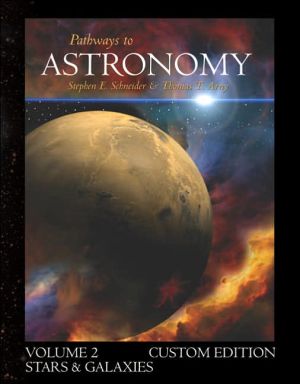 Book Pathways to Astronomy, Stars and Galaxies (Volume 2) with Starry Nights Pro CD-ROM free