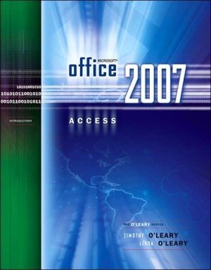 Book Microsoft Office Access 2007 Introductory (The O'leary Series) free