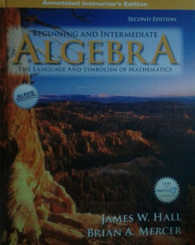 Book Beginning and Intermediate Algebra: The Language and Symbolism of Mathematics, AIE free