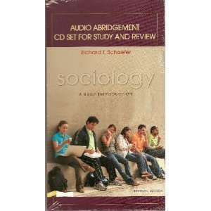 Book Audio Abridgement CD set for study and review, SOCIOLOGY Brief Introduction 7/e by Richard T. Schaefer free