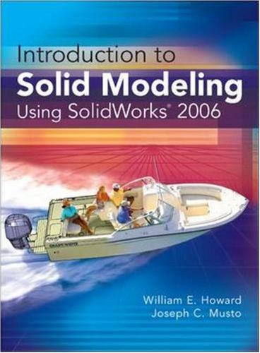 Book Introduction to Solid Modeling Using SolidWorks 2006 (Best Engineering Series and Tools) free