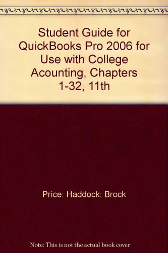 Book Student Guide For Quickbooks Pro 2006 For Use With College Acounting, Chapters 1-32, 11th free