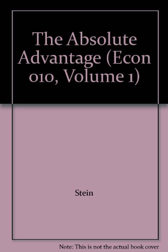 Book The Absolute Advantage (Econ 010, Volume 1) free