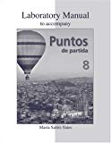 Book Laboratory Manual to accompany Puntos de partida: An Invitation to Spanish free