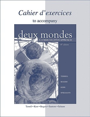 Book Workbook/Lab Manual to accompany Deux mondes: A Communicative Approach free