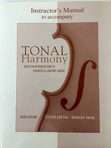 Book Instructor's Manual to Accompany Tonal Harmony with an Introduction to Twentieth-century Music free