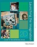 Book Launching the Imagination: A Guide to Two-Dimensional Design free