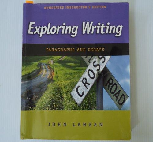 Book Exploring Writing: Paragraphs and Essays (Annotated Instructor's Edition) free