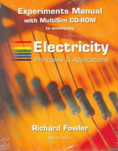 Book Experiments Manual t/a Electricity: Principles and Applications w/MultiSim CD free