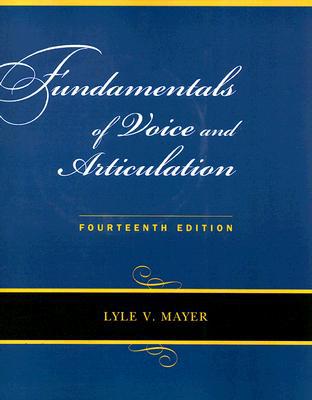 Book Fundamentals of Voice and Articulation with CD-ROM free
