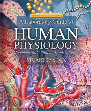 Book A Laboratory Guide to Human Physiology:  Concepts and Clinical Applications free