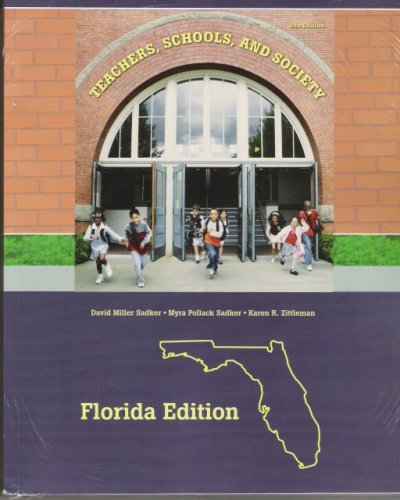 Book Teachers, Schools and Society FLORIDA VERSION (Teachers , Schools, and Society FLORIDA VERSION, 8th 2008) free