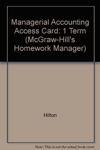 Book Homework Manager Access Code to Accompany Managerial Accounting, 8/E free