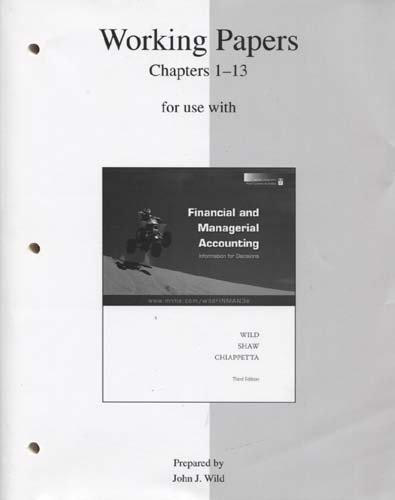 Book Working Papers (CH. 1-13) for Financial and Managerial Accounting 3e free
