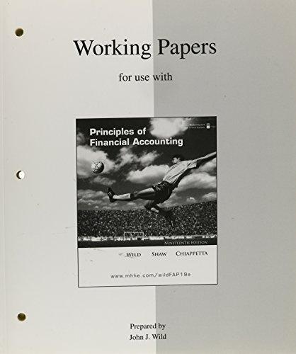 Book Working Papers (print) to accompany Principles of Financial Accounting (CH 1-17) free