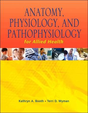 Book Anatomy, Physiology, and Pathophysiology for Allied Health Ebook free