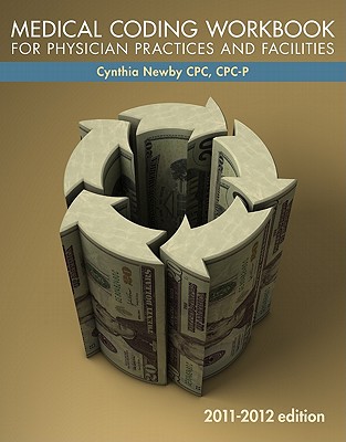 Book Medical Coding Workbook for Physician Practices & Facilities 2011-12 Edition free
